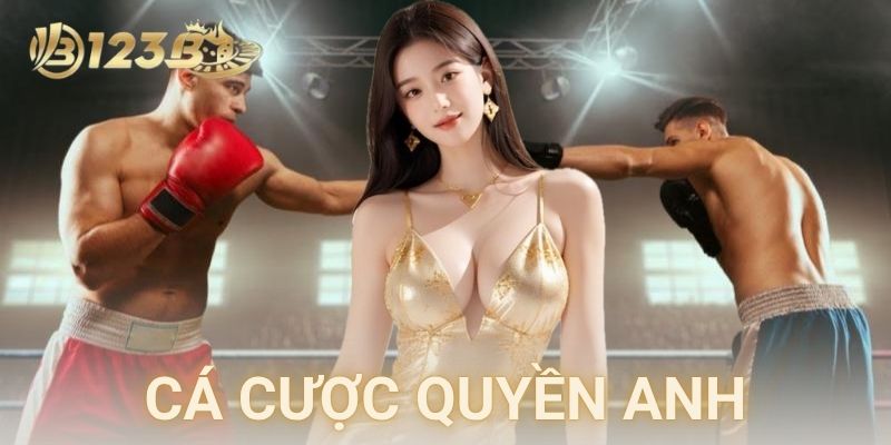 cá cược quyền anh 123B