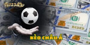 Kèo Châu Á 123B