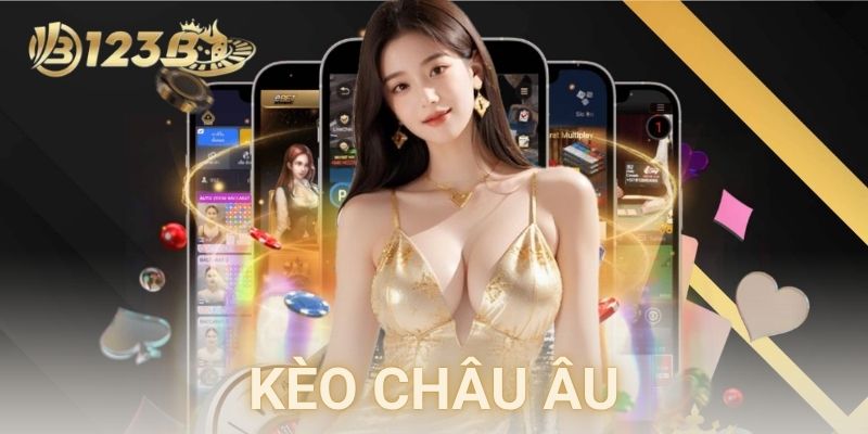 Kèo châu Âu 123B